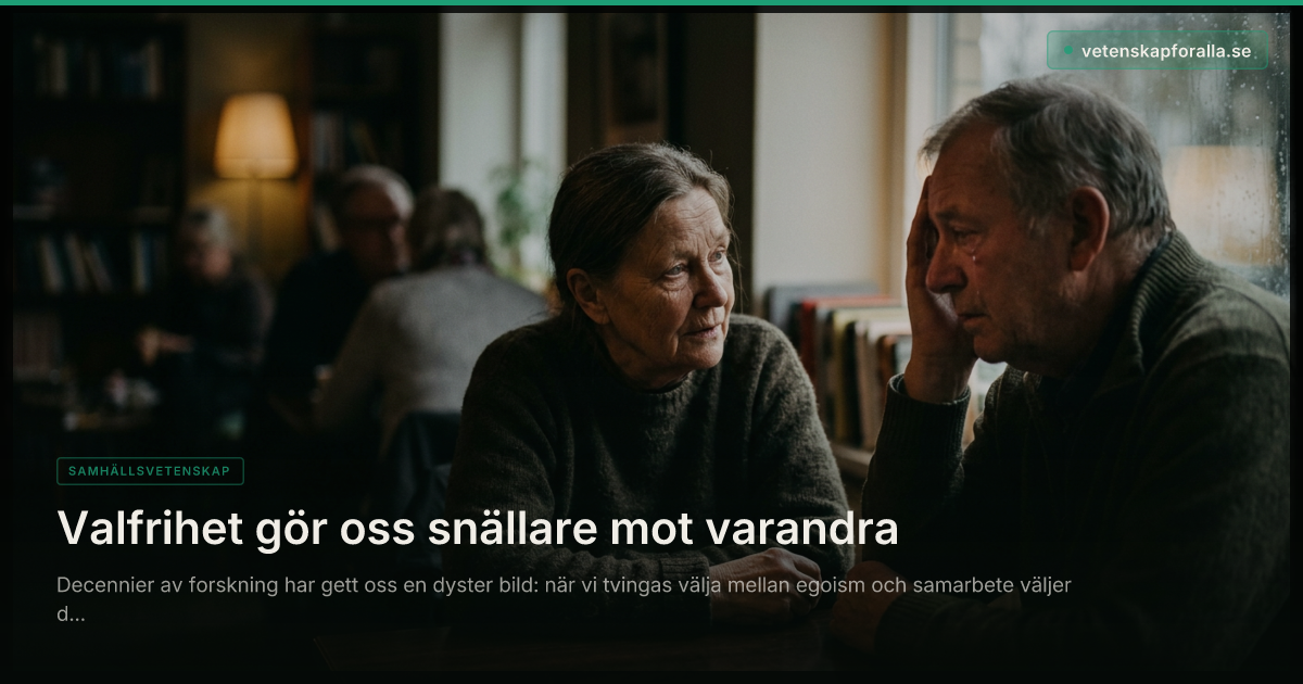 Valfrihet gör oss snällare mot varandra